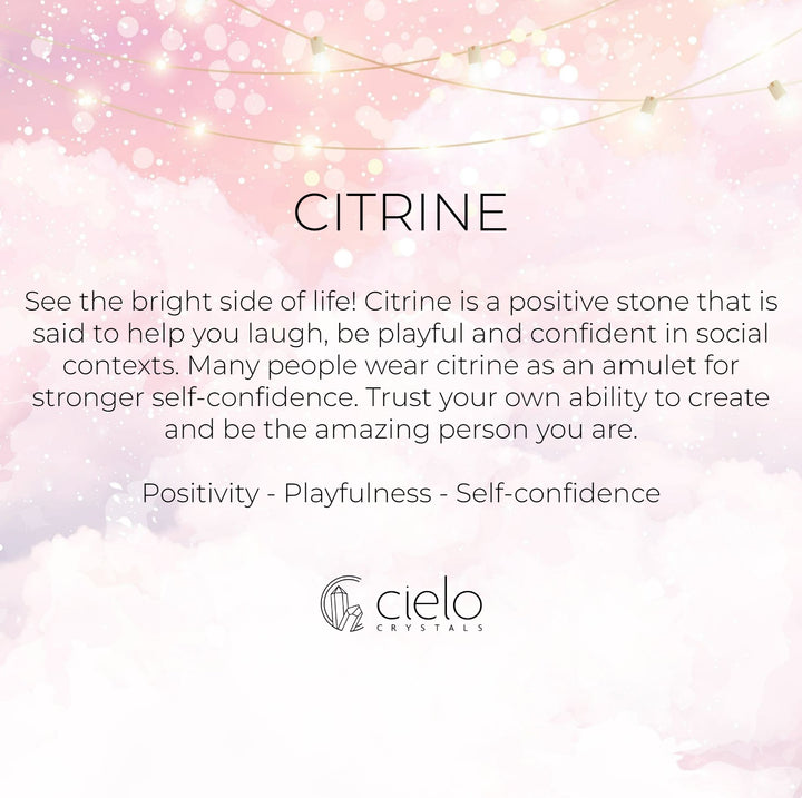 Citrine information. Crystal Citrine is said to bring positivity, playfulness and self-confidence.